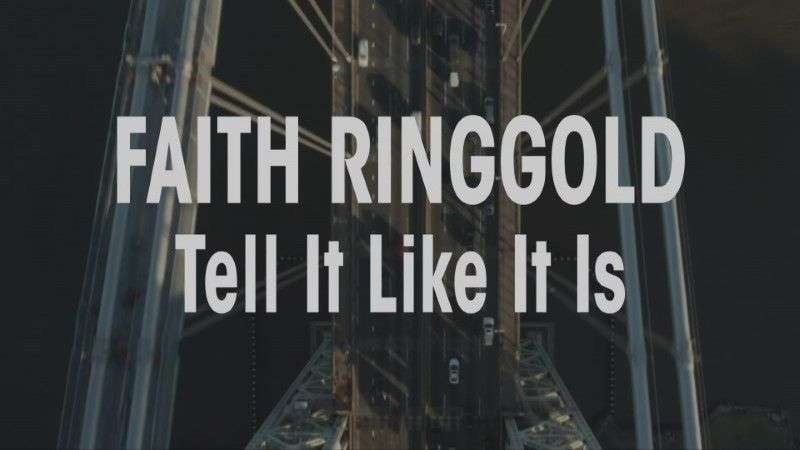 Photograph of streets from above, with a movie title "Faith Ringgold: Tell It Like It Is"